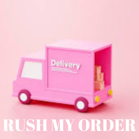 Rush My Order 7 Business Days